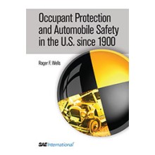 Occupant Protection and Automobile Safety in the U.S. since 1900